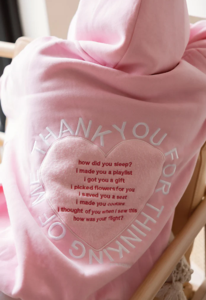 Thank You for Thinking of Me Pink Fleece Hoodie